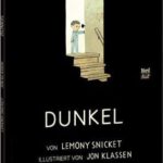 Lemony Snicket – Dunkel