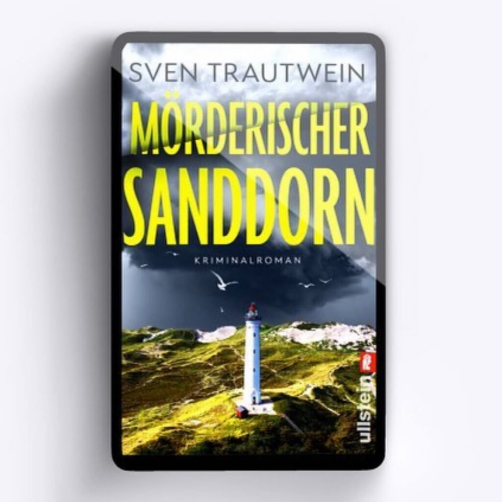 Mein Krimi "Mörderischer Sanddorn" ist erschienen - hier beim Verlag bestellen